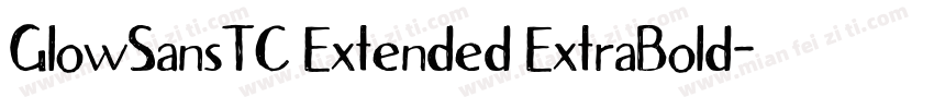GlowSansTC Extended ExtraBold字体转换